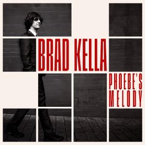 CD Shop - BRAD KELLA PHOEBE\