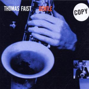 CD Shop - THOMAS FAIST GENTLE