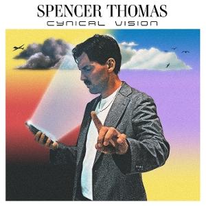 CD Shop - SPENCER THOMAS CYNICAL VISION