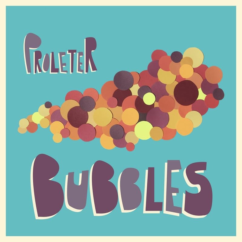 CD Shop - PROLETER BUBBLES
