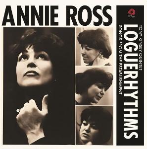 CD Shop - ANNIE ROSS,THE TONY KINSEY QUARTET LOGUERHYTHMS: SONGS FR...