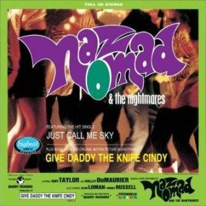 CD Shop - NAZ & NIGHTMARES NOMAD GIVE DADDY THE KNIFE C...