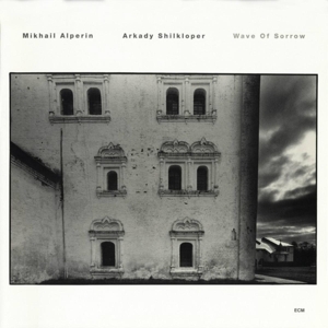 CD Shop - MIKHAIL ALPERIN,ARKADY SHILKLOPER WAVE OF SORROW