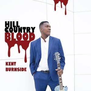 CD Shop - KENT BURNSIDE HILL COUNTRY BLOOD