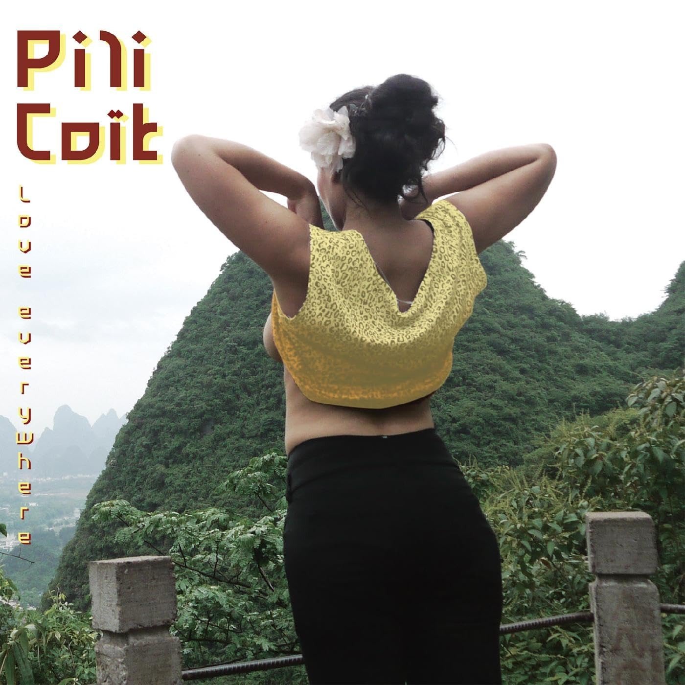 CD Shop - PILI COIT LOVE EVERYWHERE