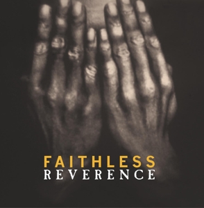 CD Shop - FAITHLESS REVERENCE