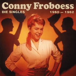 CD Shop - CONNY FROBOESS DIE SINGLES 1960-1962