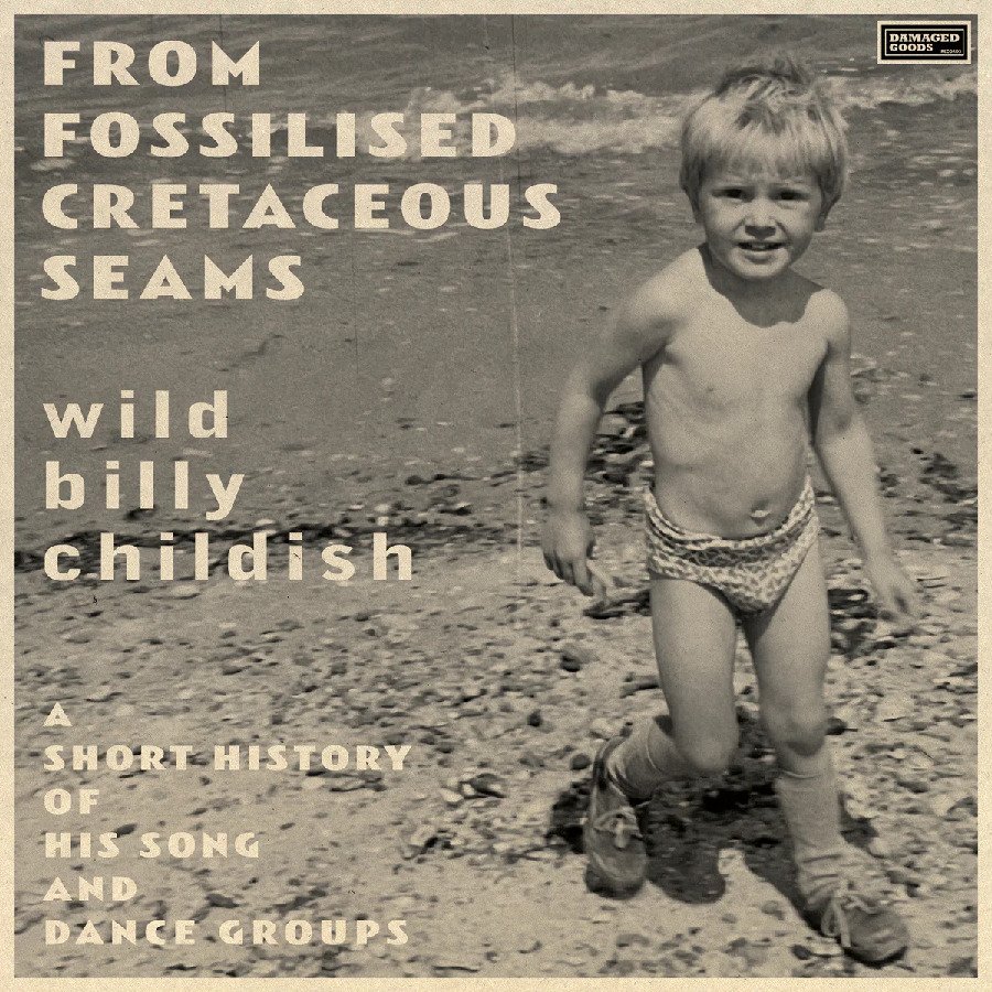 CD Shop - BILLY CHILDISH FROM FOSSILISED CRETAC...