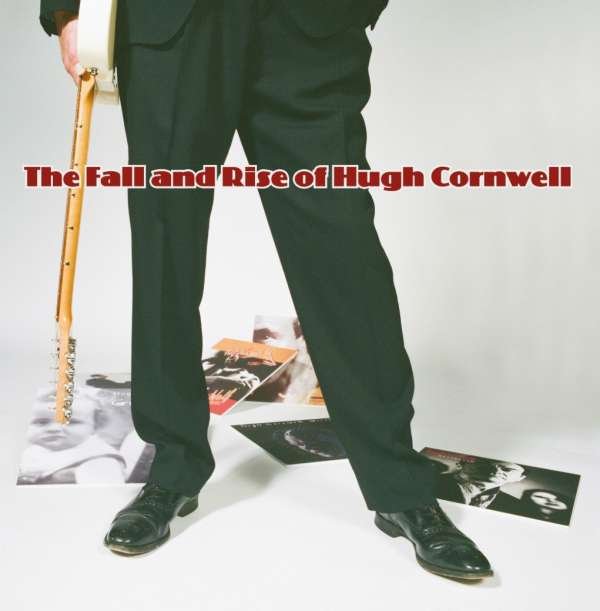 CD Shop - HUGH CORNWELL FALL AND RISE OF HUGH ...