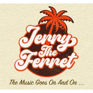 CD Shop - JERRY THE FERRET MUSIC GOES ON AND ON