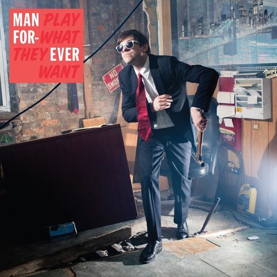 CD Shop - MAN FOREVER PLAY WHAT THEY WANT