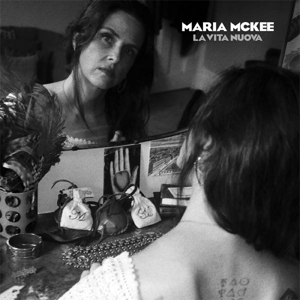 CD Shop - MARIA MCKEE LA VITA NUOVA