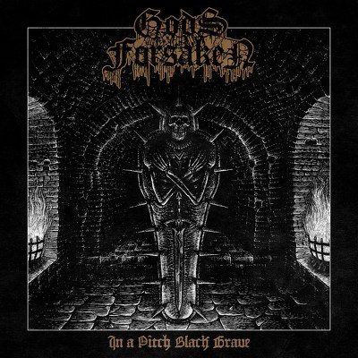 CD Shop - GODS FORSAKEN IN A PITCH BLACK GRAVE L