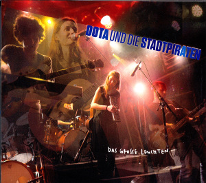CD Shop - DOTA & DIE STADTPIRATEN DAS GROSSE LEUCHTEN
