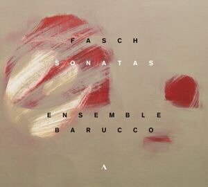 CD Shop - ENSEMBLE BARUCCO JOHANN FRIEDRICH FASCH...