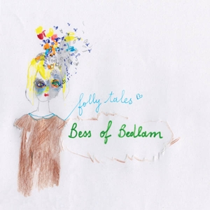 CD Shop - BESS OF BEDLAM FOLLY TALES