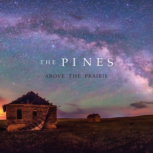 CD Shop - PINES ABOVE THE PRAIRIE