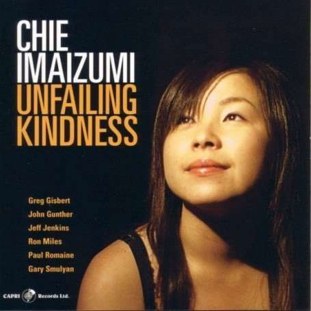 CD Shop - CHIE IMAIZUMI UNFAILING KINDNESS