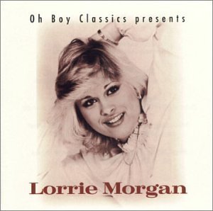 CD Shop - LORRIE MORGAN OH BOY CLASSICS