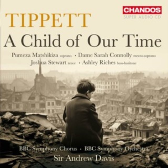 CD Shop - BBC SYMPHONY ORCHESTRA,ANDREW DAVIS TIPPETT: A CHILD OF OU...