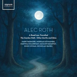 CD Shop - MARK PADMORE,MORGAN SZYMANSKI,SACCONI QUARTET ALEC ROTH: A ROAD LESS...