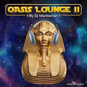 CD Shop - DJ MARKARIAN OASIS LOUNGE VOL. II