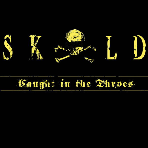 CD Shop - SKOLD CAUGHT IN THE THROES
