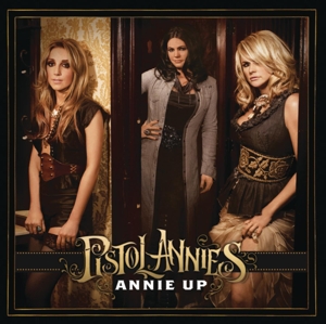 CD Shop - MIRANDA LAMBERT PISTOL ANNIES ANNIE UP