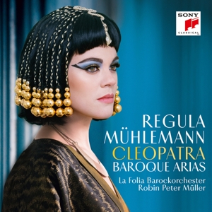 CD Shop - REGULA MüHLEMANN CLEOPATRA - BAROQUE ARIAS
