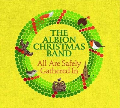 CD Shop - ALBION CHRISTMAS BAND ALL ARE SAFELY GATHERE...
