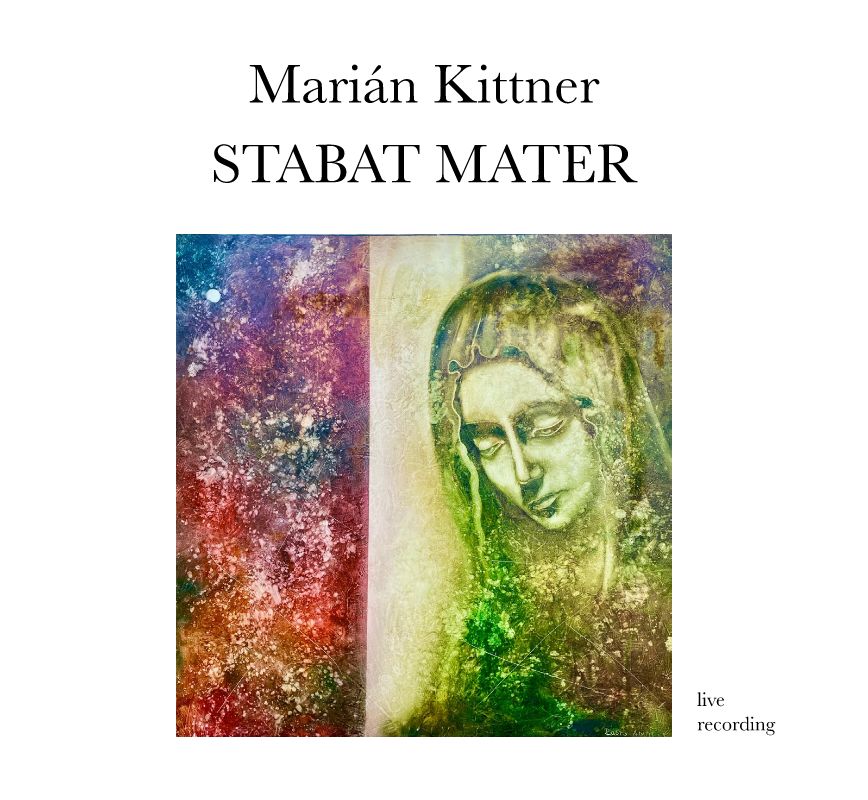 CD Shop - MARIAN KITTNER: Stabat Mater