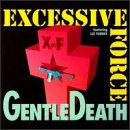 CD Shop - LIZ TORRES,EXCESSIVE FORCE GENTLE DEATH