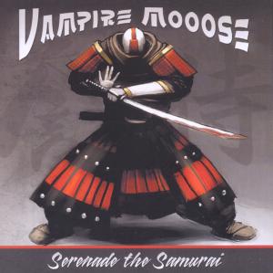CD Shop - VAMPIRE MOOOSE SERENADE THE SAMURAI