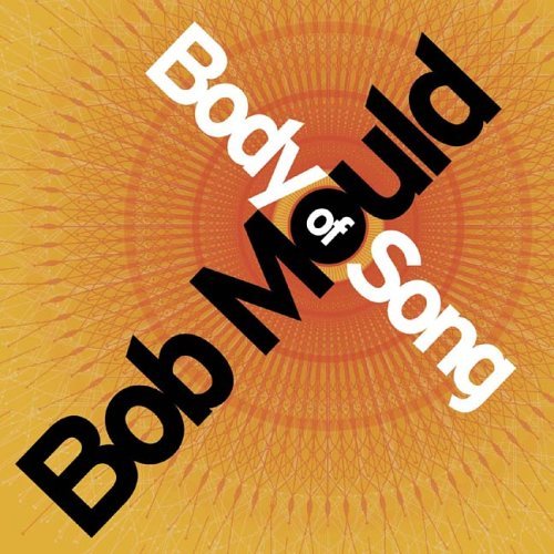CD Shop - MOULD, BOB BODY OF SONG