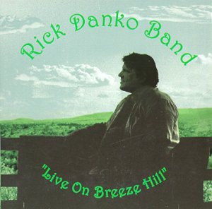 CD Shop - RICK -BAND- DANKO LIVE ON BREEZE HILL