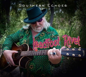 CD Shop - LEADFOOT RIVET Southern Echoes (Digipack)