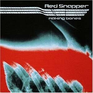 CD Shop - RED SNAPPER MAKING BONES