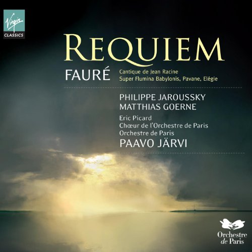 CD Shop - PHILIPPE JAROUSSKY,MATTHIAS GOERNE,ORCHESTRE DE PARIS,PAAVO JäRVI FAURE: REQUIEM