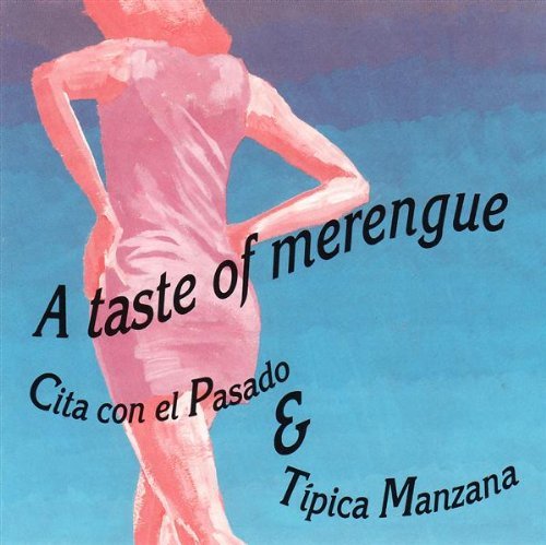 CD Shop - CITA CON EL PASADO & TIPI A TASTE OF MERENGUE