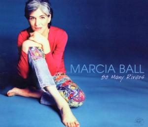 CD Shop - MARCIA BALL SO MANY RIVERS