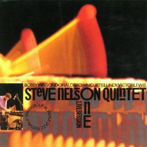 CD Shop - STEVE NELSON QUINTET LIVE SESSION ONE