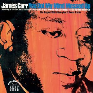 CD Shop - JAMES CARR James Carr - You Got My Mind Messed Up