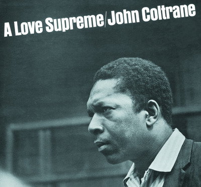 CD Shop - JOHN COLTRANE A LOVE SUPREME