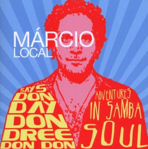 CD Shop - MARCIO LOCAL SAYS DON DAY DON DREE ...