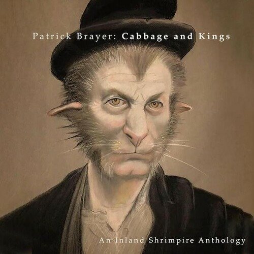 CD Shop - PATRICK BRAYER CABBAGE AND KINGS: AN ...