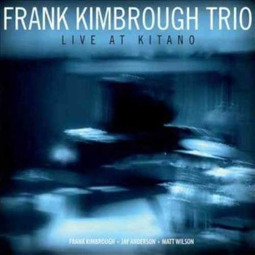 CD Shop - FRANK KIMBROUGH LIVE AT KITANO