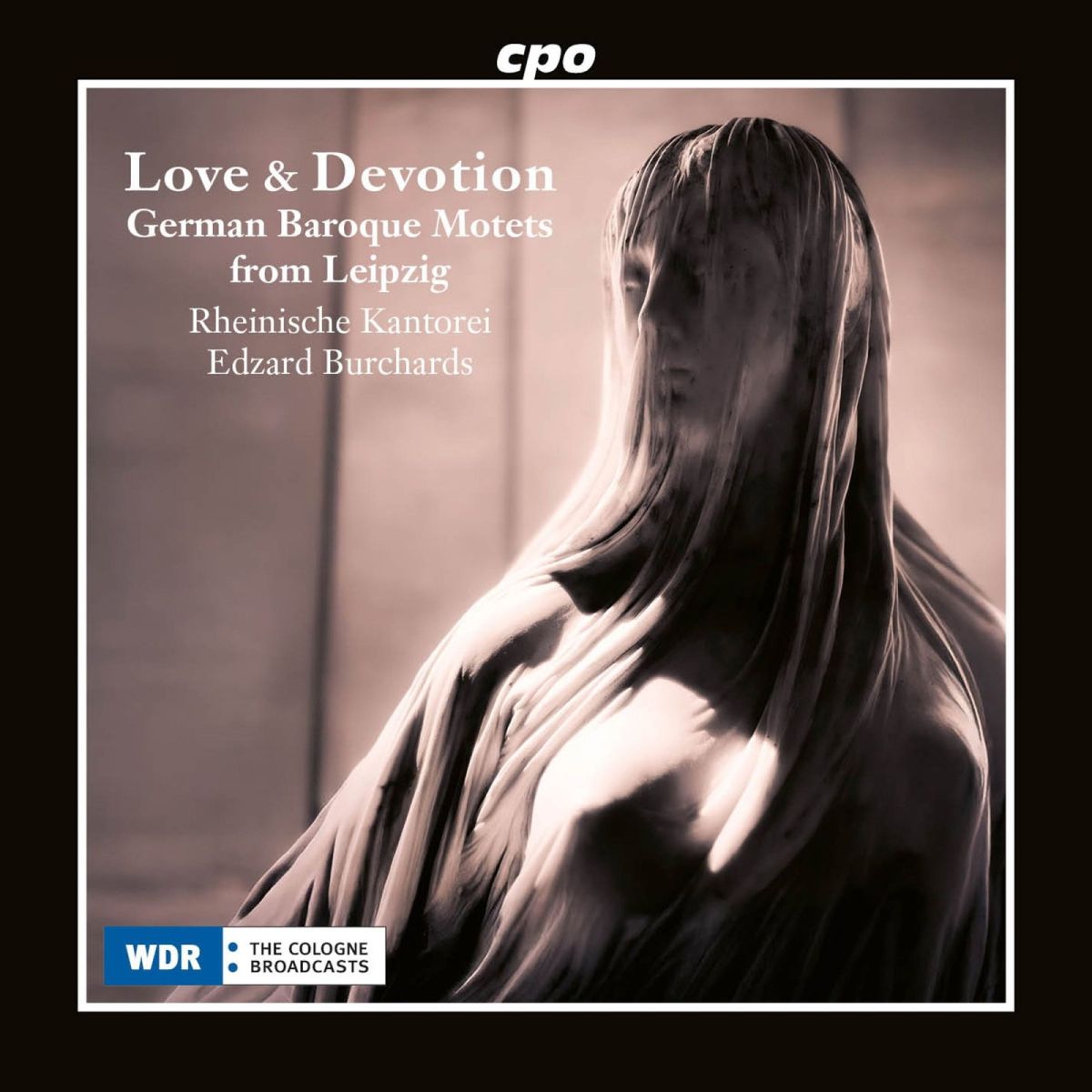 CD Shop - RHEINISCHE KANTOREI DIVERSEN: LOVE & DEVOTION: MOTETS FROM LEIPZIG