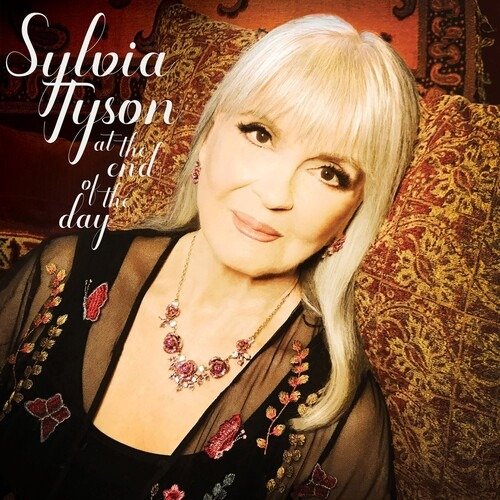 CD Shop - SYLVIA TYSON AT THE END OF THE DAY