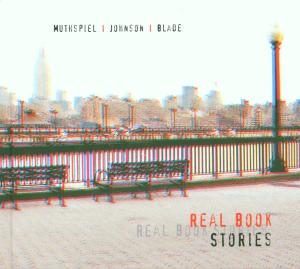 CD Shop - MUTHSPIEL & JOHNSON & BLADE REAL BOOK STORIES