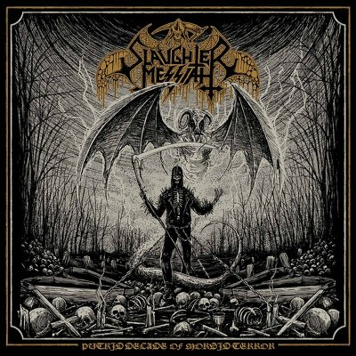 CD Shop - SLAUGHTER MESSIAH PUTRID DECADE OF MORBID TERROR